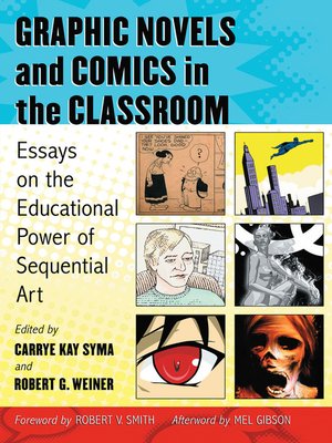 cover image of Graphic Novels and Comics in the Classroom: Essays on the Educational Power of Sequential Art